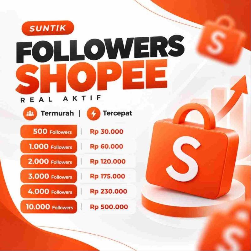 JASA SUNTIK FOLLOWERS SHOPEE PERMANENT REAL AKTIF 100%